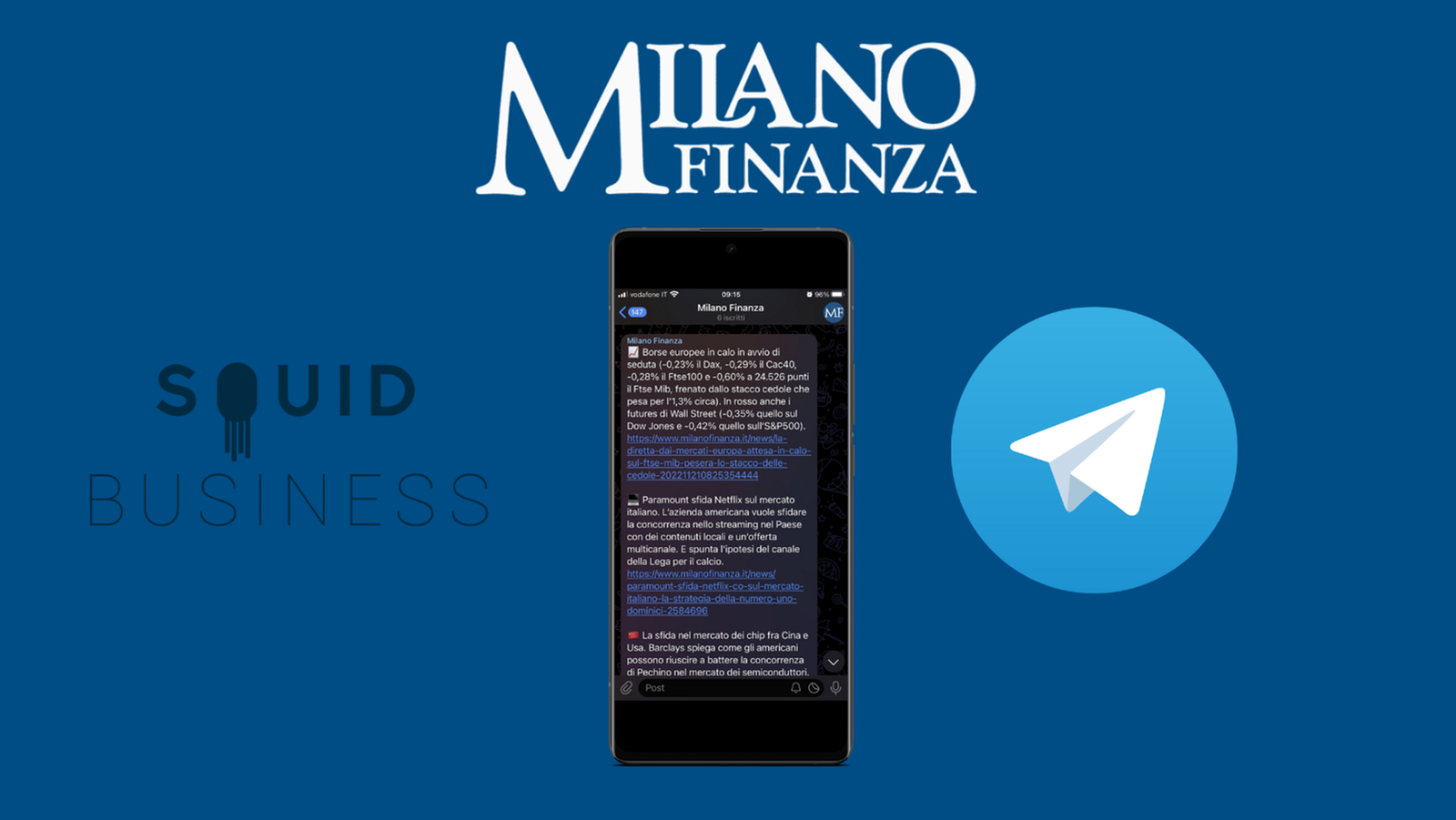 Llegan noticias de MF-Milano Finanza sobre casos de Telegram y Squid