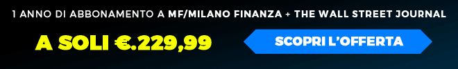 Un anno di abbonamento a MF - MilanoFinanza + The Wall Street Journal a soli 229,99 euro